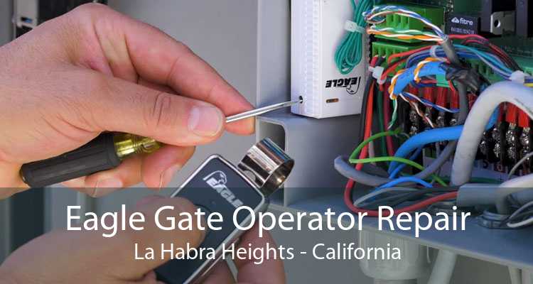 Eagle Gate Operator Repair La Habra Heights - California