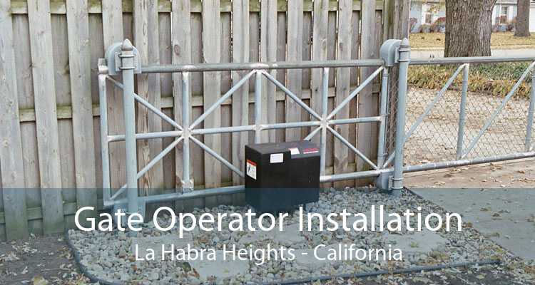 Gate Operator Installation La Habra Heights - California