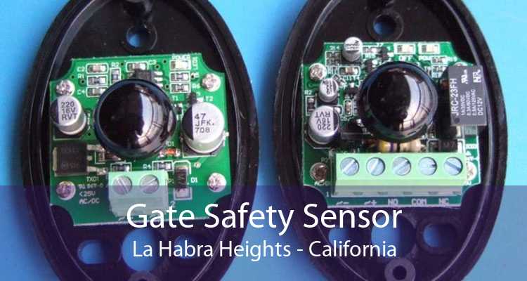 Gate Safety Sensor La Habra Heights - California