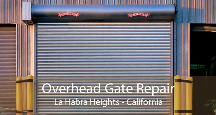 Overhead Gate Repair La Habra Heights - California